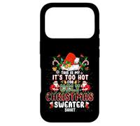 Carcasa para iPhone 17 Pro It's Too Hot For Ugly Christmas Sweater Santa Xmas Pajamas