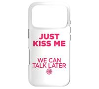 Carcasa para iPhone 17 Pro Just Kiss Me. We Can Talk Later Amor San Valentín Backprint