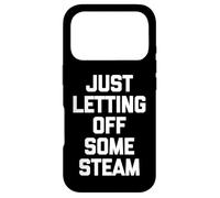 Carcasa para iPhone 17 Pro Just Letting Off Some Steam - Divertido Dicho Entrenamiento Muscular Gimnasio