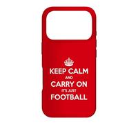 Carcasa para iPhone 17 Pro Keep Calm and Carry On It's Just Football - Divertido