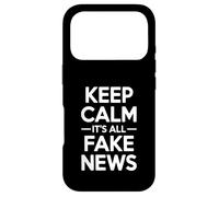 Carcasa para iPhone 17 Pro Keep Calm It's All Fake News Humor sarcástico
