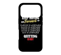 Carcasa para iPhone 17 Pro Keep Moving Forward and Don't Quit Quitting