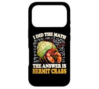 Carcasa para iPhone 17 Pro Kids Boys Girls I Did The Math Answer Pet Hermit Crab Lover
