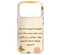 Carcasa para iPhone 17 Pro Kindness Quote Kind People Are The Strongest Motivational