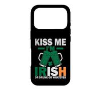 Carcasa para iPhone 17 Pro Kiss Me Im Irish Or Drunk Or Whatever | St Patricks Day