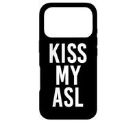 Carcasa para iPhone 17 Pro Kiss My ASL Lenguaje de señas Americano para sordos