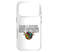 Carcasa para iPhone 17 Pro Knitter Humor Drop A Stitch Drop The World