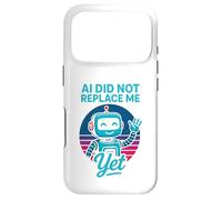 Carcasa para iPhone 17 Pro La IA no me ha reemplazado aún - AI Did Not Replace Me Yet