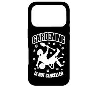 Carcasa para iPhone 17 Pro La jardinería no se Cancela Jardinero de Plantas de jardín de Primavera