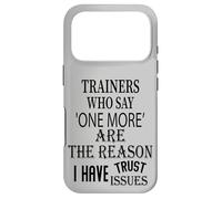 Carcasa para iPhone 17 Pro La razón por la Que Tengo Confianza es Que los Entrenadores de Gimnasio Que Dicen uno más