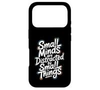Carcasa para iPhone 17 Pro Las Mentes pequeñas se distraen con Cosas pequeñas - Motivacional