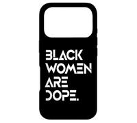 Carcasa para iPhone 17 Pro Las Mujeres Negras Son Drogas - Black Girl Magic - Orgullo de melanina
