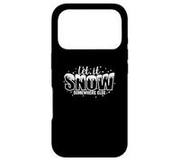 Carcasa para iPhone 17 Pro Let it Snow Somewhere Else Temporada de Invierno tobogan