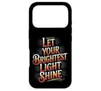 Carcasa para iPhone 17 Pro Let Your Brightest Light Shine Motivation Reminder -