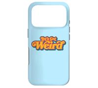 Carcasa para iPhone 17 Pro Let's Get Weird Vintage Festival Typography
