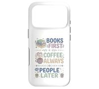 Carcasa para iPhone 17 Pro Libros Primero Café Siempre Personas Más Tarde Leer Entusiasta