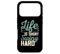 Carcasa para iPhone 17 Pro Life Is Short Swing Hard