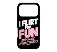 Carcasa para iPhone 17 Pro Ligar I Flirt For Fun and Panic When It Works Solteros Citas