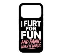 Carcasa para iPhone 17 Pro Ligar I Flirt For Fun and Panic When It Works Solteros Citas