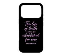 Carcasa para iPhone 17 Pro Lip of Truth Shall Be Established Proverbios 12:19 Versículo de la Biblia