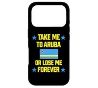 Carcasa para iPhone 17 Pro Llévame a Aruba o Piérdame para Siempre | Crucero con Bandera del Caribe
