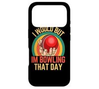 Carcasa para iPhone 17 Pro Lo haría Pero Estoy Bolos Ese día Humor de Cricket Love To Bowl