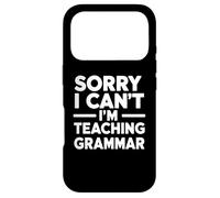 Carcasa para iPhone 17 Pro Lo Siento, no Puedo, Estoy enseñando Profesor de gramática
