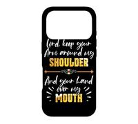 Carcasa para iPhone 17 Pro Lord Keep Your Arm Around My Shoulder and Hand Over My Mouth