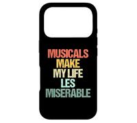 Carcasa para iPhone 17 Pro Los Musicales Hacen Que mi Vida Sea más Miserable - Funny Musical Theatre