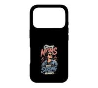 Carcasa para iPhone 17 Pro Madres Fuertes Crían Humanos Fuertes