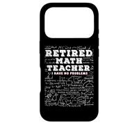 Carcasa para iPhone 17 Pro Maestro de matemáticas Jubilado No Tengo Problemas Divertido