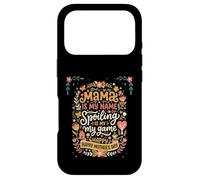 Carcasa para iPhone 17 Pro Mama Is My Name Spoiling Is My Game Día de la Madre