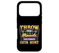 Carcasa para iPhone 17 Pro Mardi Gras Throw Me Beads, and Nobody Gets Hurt Funny