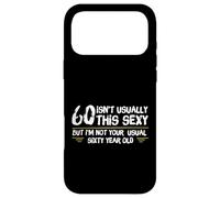 Carcasa para iPhone 17 Pro MAX 60 and Sexy Funny 60th Birthday Not Your Usual 60 Year Old