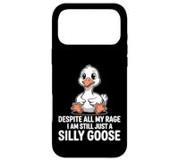 Carcasa para iPhone 17 Pro MAX A Pesar de Toda mi Rabia Sigue Siendo un Ganso Tonto