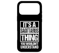 Carcasa para iPhone 17 Pro MAX A Sagittarius Thing You Wouldn't Understand Astrology Zodiac