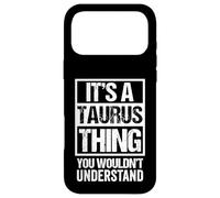 Carcasa para iPhone 17 Pro MAX A Taurus Thing You Wouldn't Understand Astrology Zodiac