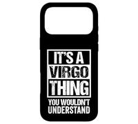 Carcasa para iPhone 17 Pro MAX A Virgo Thing You Wouldn't Understand Astrology Zodiac