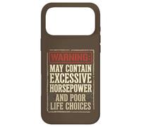 Carcasa para iPhone 17 Pro MAX Advertencia Caballos de Fuerza excesivos Pobres Elecciones de Vida Funny Car Guy
