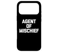 Carcasa para iPhone 17 Pro MAX Agente de travesuras - Divertido Dicho sarcástico Lindo Fresco Novedad