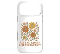 Carcasa para iPhone 17 Pro MAX AIN’t No Family Like One I Got Retro Floral