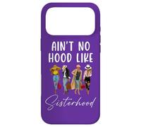 Carcasa para iPhone 17 Pro MAX Ain't No Hood Like Sisterhood Afro Sistas Black Women