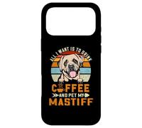 Carcasa para iPhone 17 Pro MAX All I Want Is To Drink Coffee and Pet My Dog Mastiff Puppy