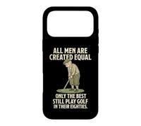 Carcasa para iPhone 17 Pro MAX All Men Are Created Equal Only The Best Still Play Golf