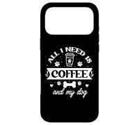 Carcasa para iPhone 17 Pro MAX All That I Need is Coffee and My Dog Cup Paw Print Dog Mom
