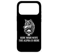 Carcasa para iPhone 17 Pro MAX Alpha Wolf Hide Your Wife The Alpha is Here Werewolf Daddy