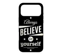 Carcasa para iPhone 17 Pro MAX Always Believe in Yourself Cool Graphic Inspirational Quotes