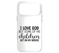 Carcasa para iPhone 17 Pro MAX Amo a Dios, Pero Algunos de Sus Hijos se Ponen de mis Nervios