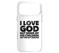 Carcasa para iPhone 17 Pro MAX Amo a Dios, Pero Algunos de Sus Hijos se Ponen en mis Nervios