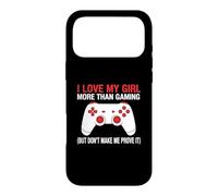Carcasa para iPhone 17 Pro MAX Amo a mi Chica más Que Jugar Pero no me Hagas demostrarlo